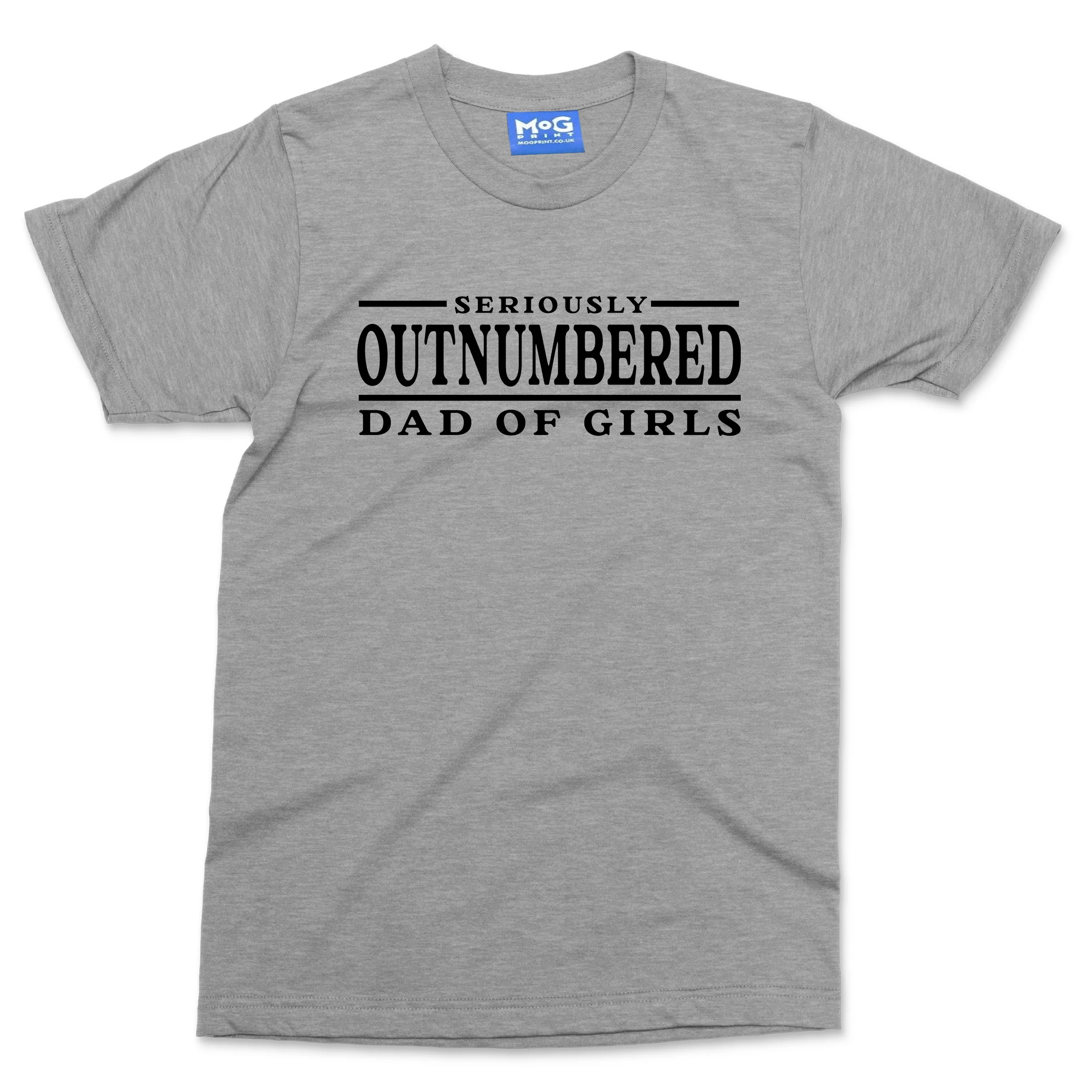 Dad of Girls Funny T-shirt Seriously Outnumbered Dad Gift from Proud Daughter - Image 6