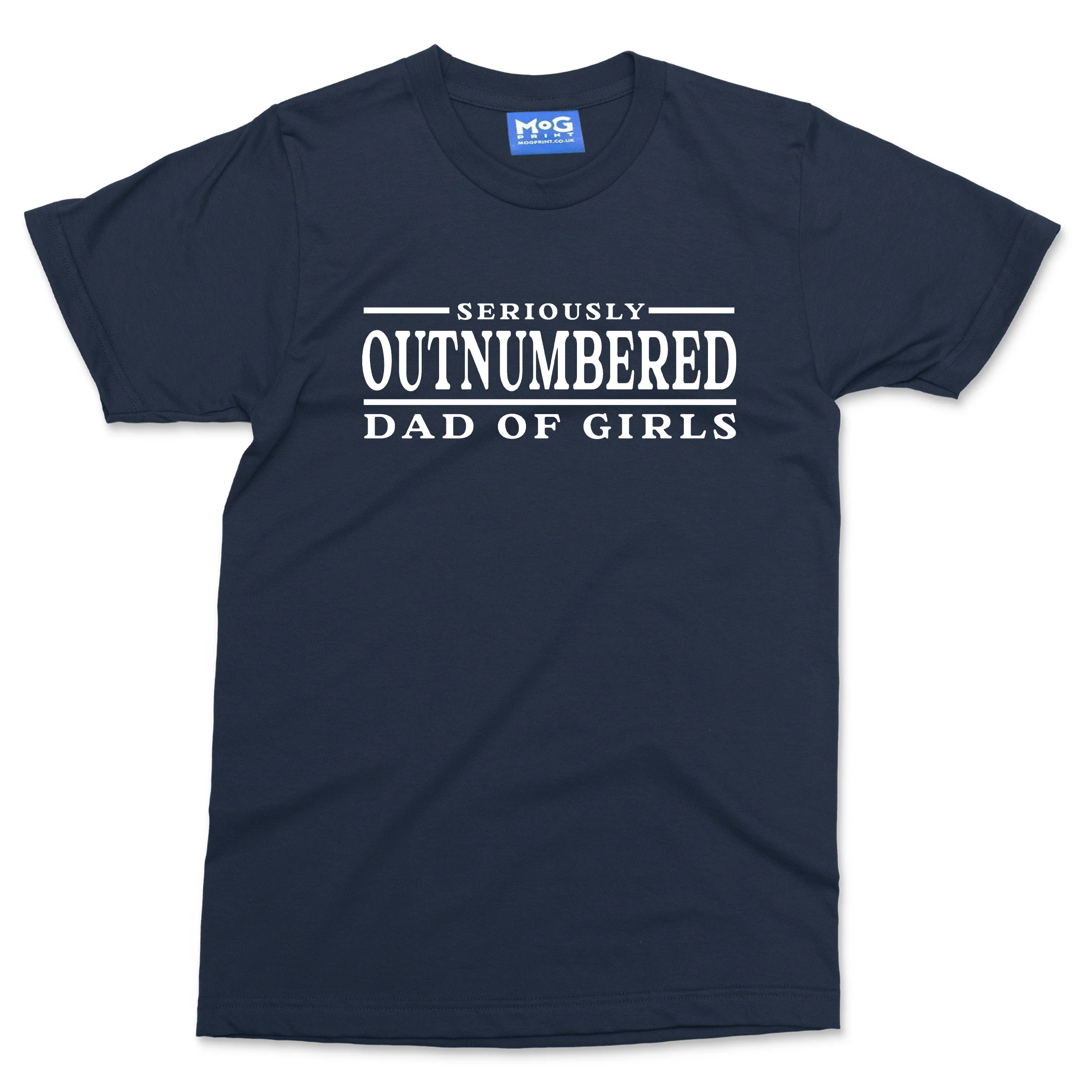 Dad of Girls Funny T-shirt Seriously Outnumbered Dad Gift from Proud Daughter - Image 8
