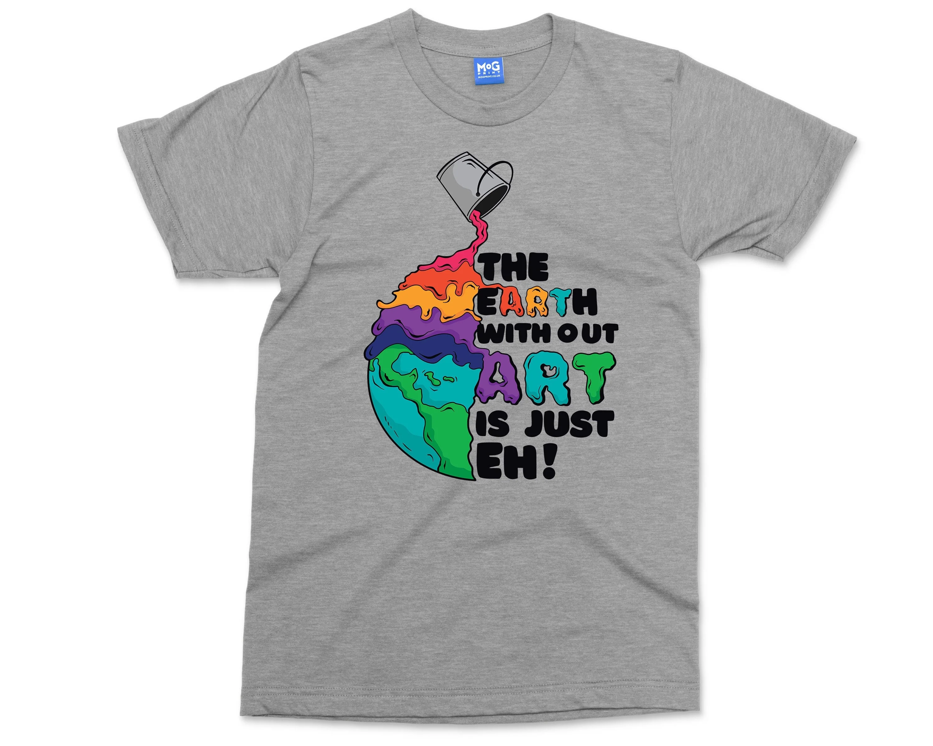 Earth Art T-Shirt - Funny Artist Graphic Tee - Colourful World - Creative Artsy Slogan - Fun Painters Playful Humour - Art Conventions Top - Image 3