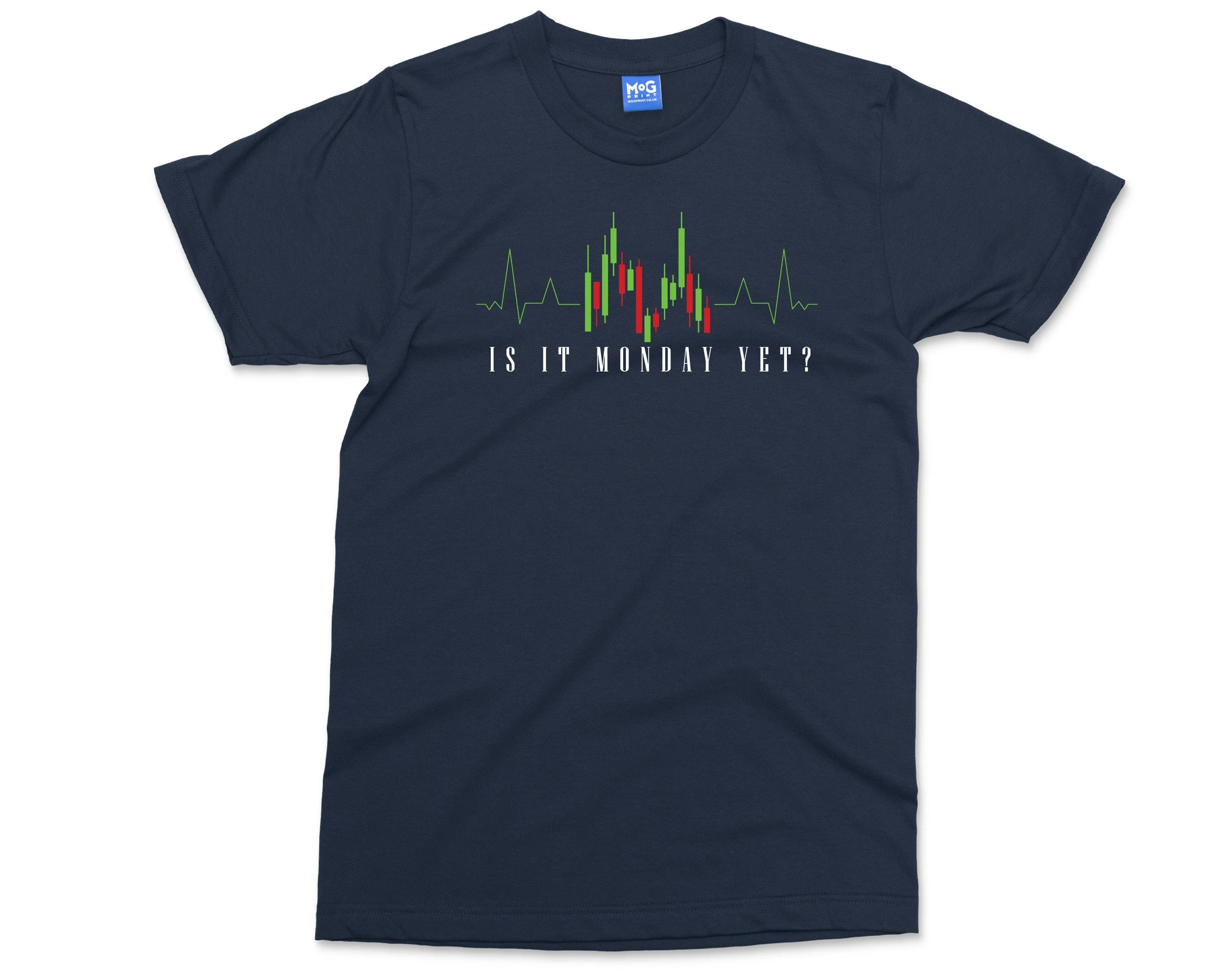 Is It Monday Yet T Shirt , Stock market T-Shit , Funny Forex Investor Top , Gift for Traders , Trading Garment tshirt - Image 3