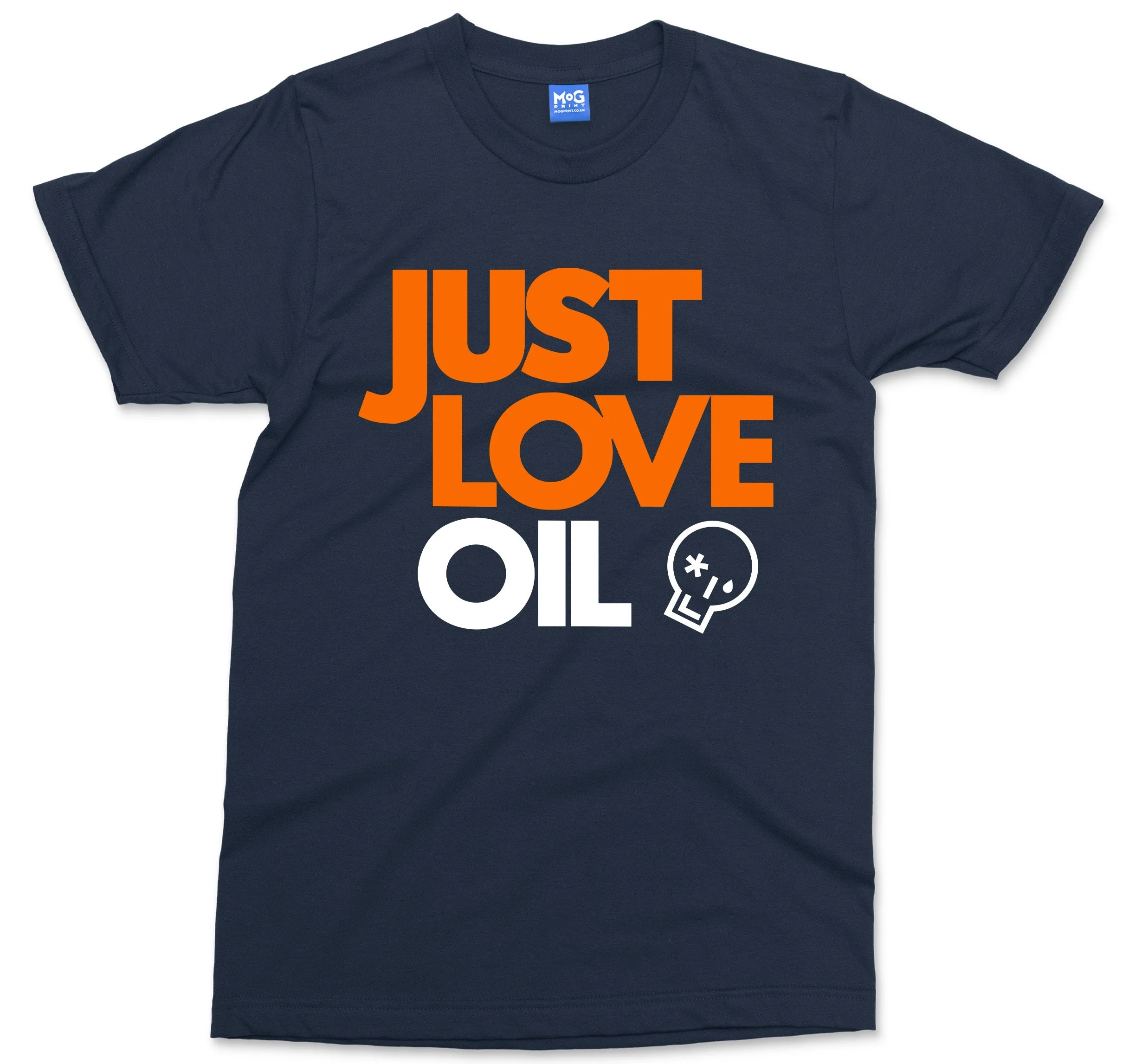 Just Love Oil T-shirt Funny Anti Woke Agenda Climate Change Joke Greta - Unisex - Image 4