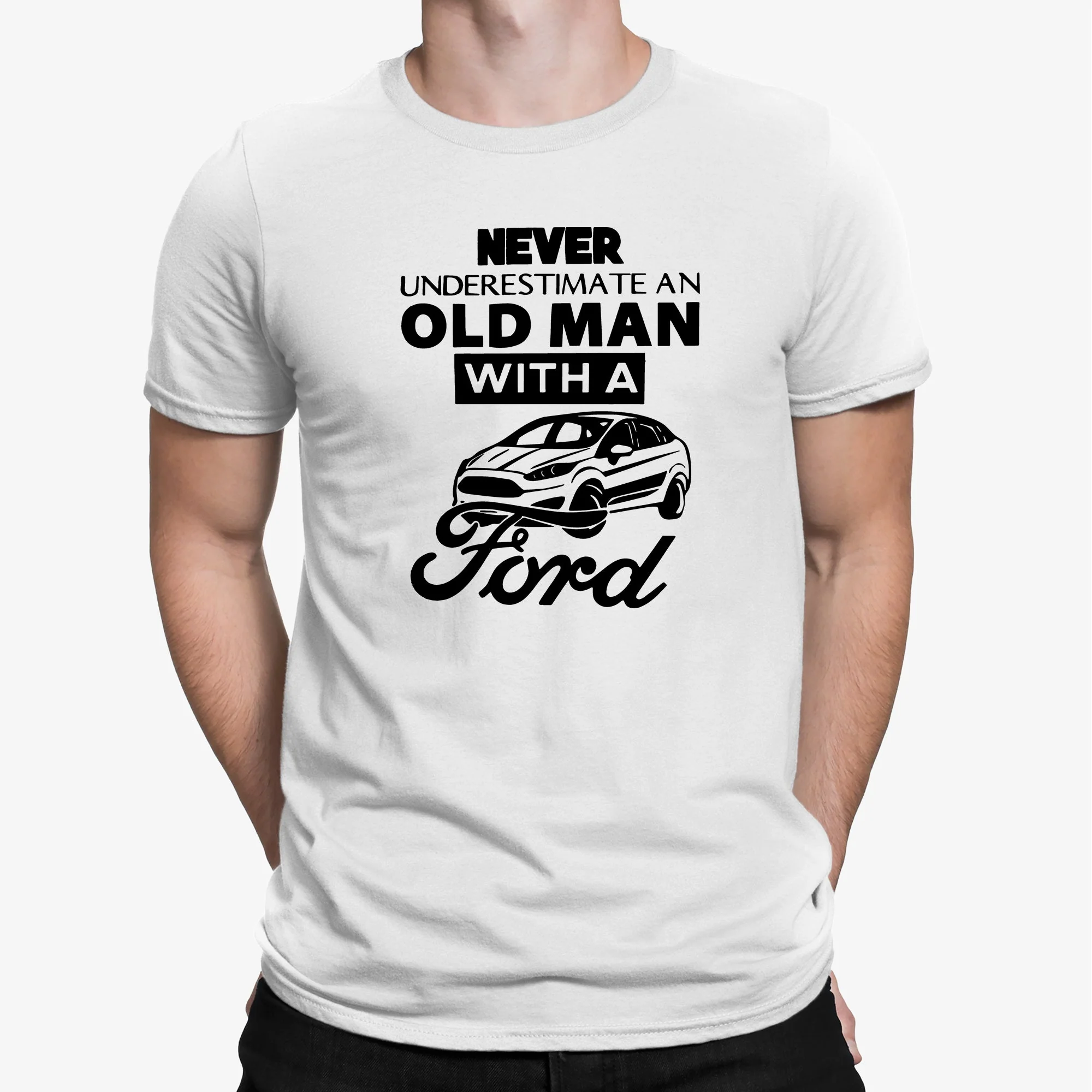 Never Underestimate An Old Man With A Ford T-shirt Funny Dad Grandad Ford Car Gift - Image 3